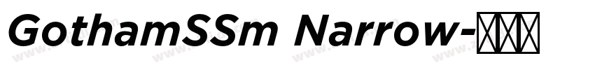 GothamSSm Narrow字体转换